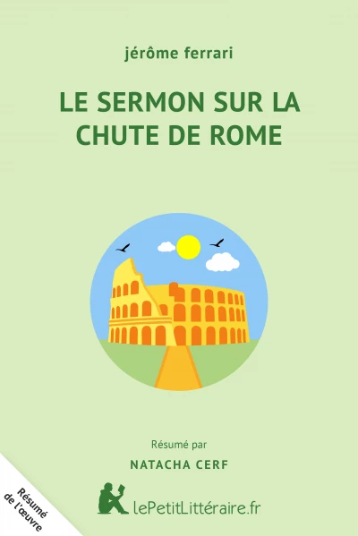 Résumé du livre :  Le Sermon sur la chute de Rome